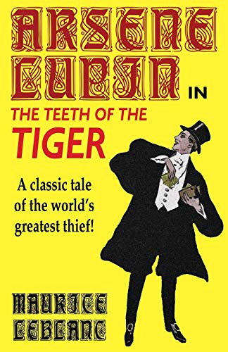 Leblanc - Teeth of the Tiger: An Adventure Story - New paperback or so