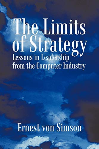 Ernest von Simson - Limits of Strategy: Lessons in             Leaders