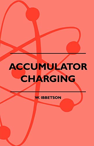 Ibbetson - Accumulator Charging - Maintenance and Repair - Intended fo