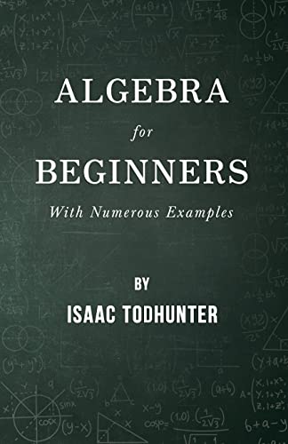 odhunter - Algebra for Beginners - With Numerous Examples - New paperb