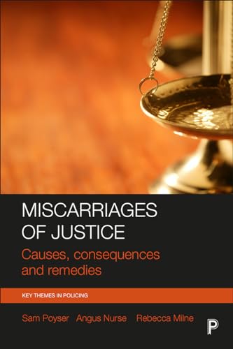 Rebecca Miln - Miscarriages of justice   Causes, consequences and reme