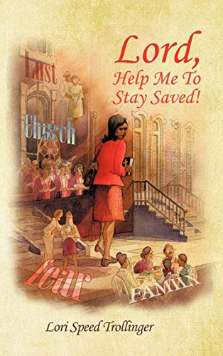rollinger - Lord, Help Me To Stay Saved! - New hardback or cased book