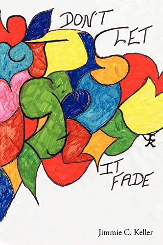 Keller - Love, Don't Let It Fade - New paperback or softback