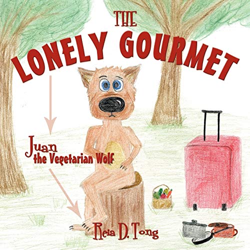 ong - Lonely Gourmet: Juan the Vegetarian Wolf - New paperback or soft