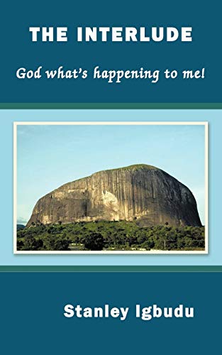Igbudu - Interlude  God What's Happening to Me! - New paperback or sof