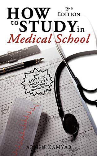 Kamyab - How to Study in Medical School, 2nd Edition - New paperback o