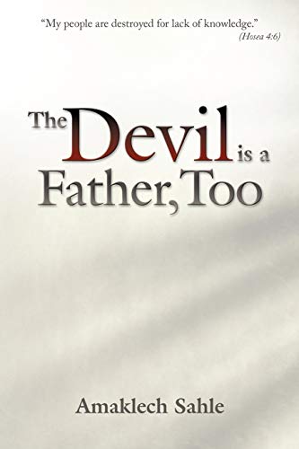 Amaklech Sahl - Devil Is a Father, Too - New paperback or softback