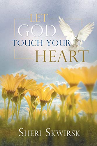 Skwirsk - Let God Touch Your Heart - New paperback or softback
