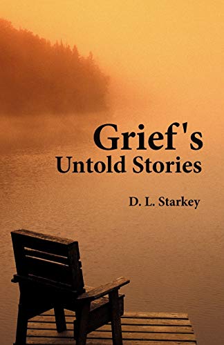 Starkey - Grief's Untold Stories - New paperback or softback