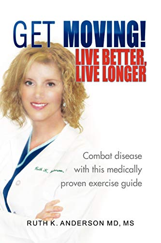 Anderson - Get Moving! Live Better, Live Longer - New paperback or sof
