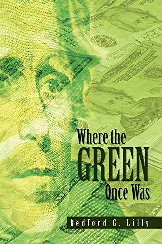 Lilly - Where the Green Once Was - New paperback or softback