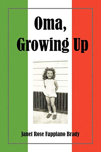 Brady - Oma, Growing Up - New paperback or softback