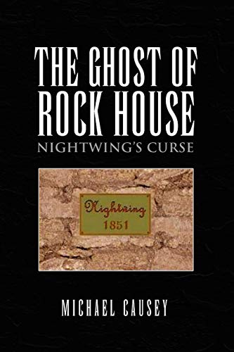 Causey - Ghost of Rock House  Nightwing's Curse - New paperback or sof