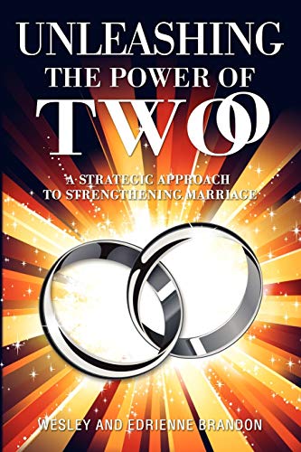 Wesley and Edrienne - Unleashing the Power of Two - New paperback or s
