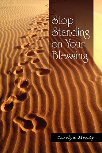 Mondy - Stop Standing on Your Blessing - New paperback or softback