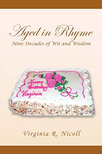 Nicoll - Aged in Rhyme Nine Decades of Wit and Wisdom - New paperback