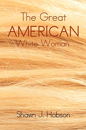 Hobson - Great American White Woman - New paperback or softback