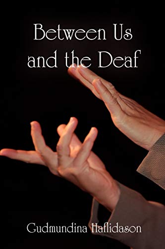 Haflidason - Between Us and the Deaf - New paperback or softback