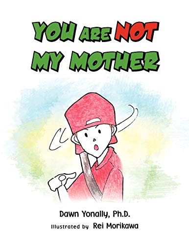 Yonally - You Are Not My Mother - New paperback or softback