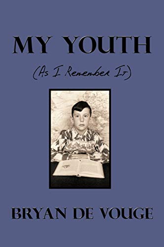 De Voug - My Youth: As I Remember It - New paperback or softback