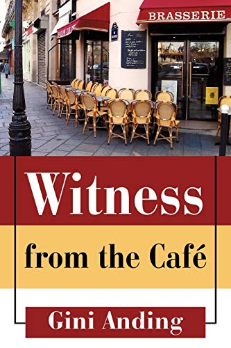 Gini Anding - Witness from the Caf - New paperback or softback