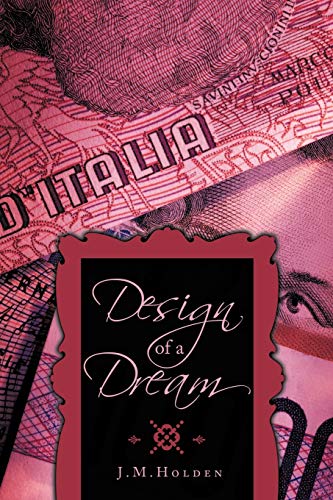 J. M. Holden - Design of a Dream - New paperback or softback