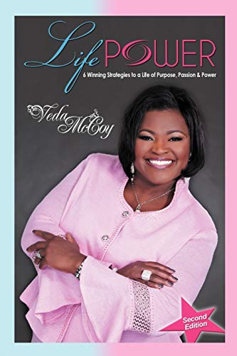 Veda A. McCoy - LifePOWER  Six Winning Strategies to a Life of Purpose