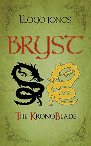 Lloyd Jones - Bryst: The Kronoblade - New paperback or softback