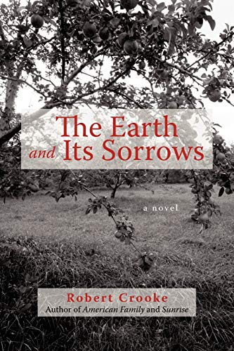 Robert Crook - Earth and Its Sorrows - New paperback or softback