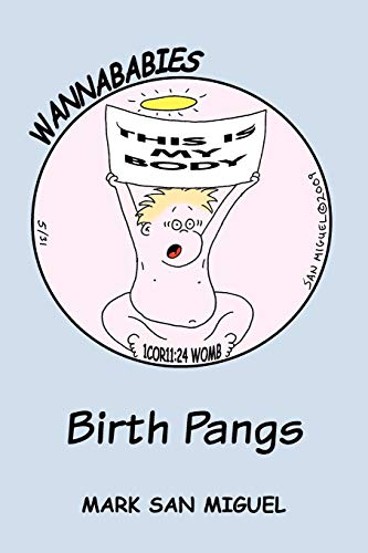 San Miguel - Wannababies: Birth Pangs - New paperback or softback