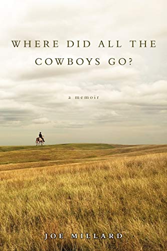 Millard - Where Did All the Cowboys Go? - New paperback or softback