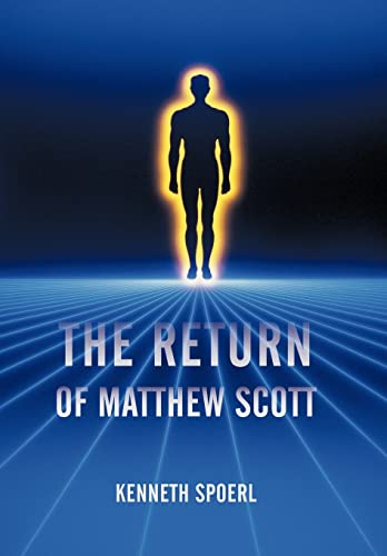 Spoerl - Return of Matthew Scott - New hardback or cased book