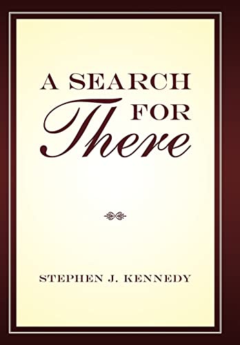 Kennedy - A Search for There - New hardback or cased book