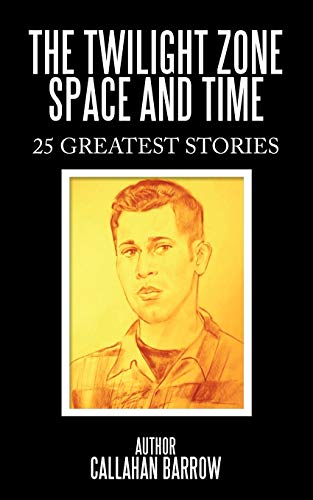 Barrow - Twilight Zone Space and Time  25 Greatest Stories - New paper