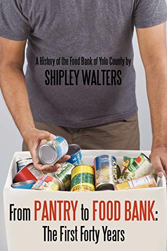 Walters - From Pantry to Food Bank  The First Forty Years  A History o