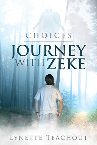 achout - Journey with Zeke: Choices - New paperback or softback