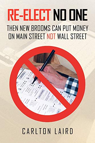 Laird - Re-Elect No One - New paperback or softback