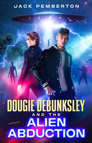 Pemberton - Dougie Debunksley and the Alien Abduction - New paperback