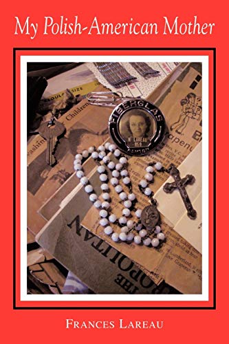 Lareau - My Polish-American Mother - New paperback or softback