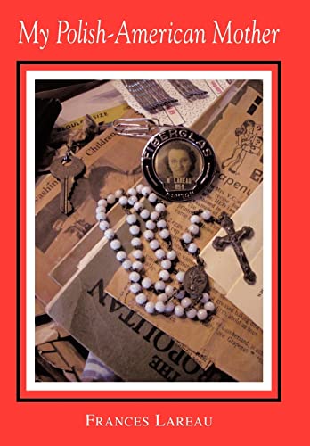 Lareau - My Polish-American Mother - New hardback or cased book