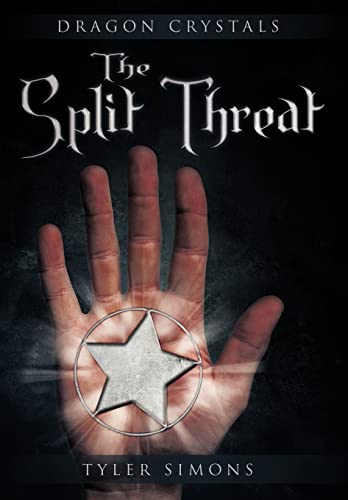 Simons - Split Threat  Dragon Crystals - New hardback or cased book