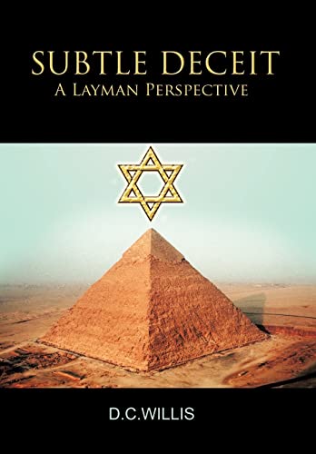 Willis - SUBTLE DECEIT: A Layman Perspective - New hardback or cased b