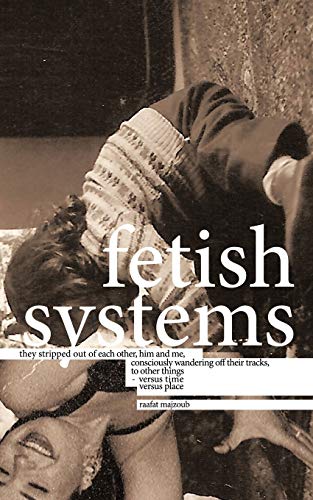 Majzoub - Fetish Systems - New paperback or softback