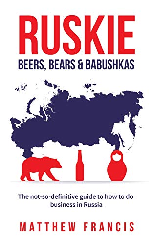 Francis - Ruskie  Beers, Bears & Babushkas - New paperback or softback