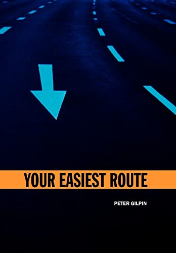 Gilpin - Your Easiest Route - New hardback or cased book