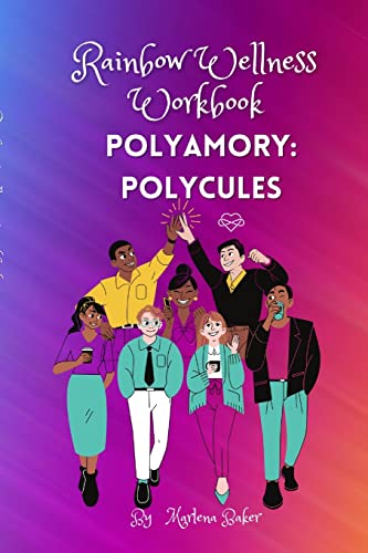 Baker - Rainbow Wellness Workbook: Polyamory Polycules - New paperback