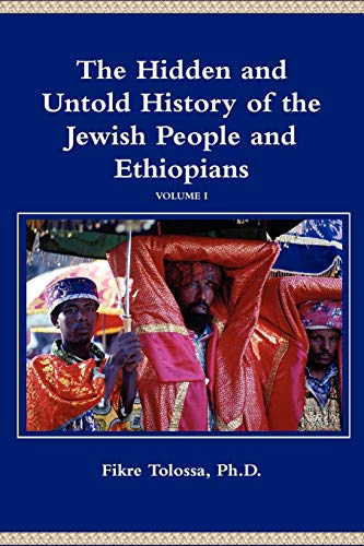 olossa - Hidden and Untold History of the Jewish People and Ethiopians