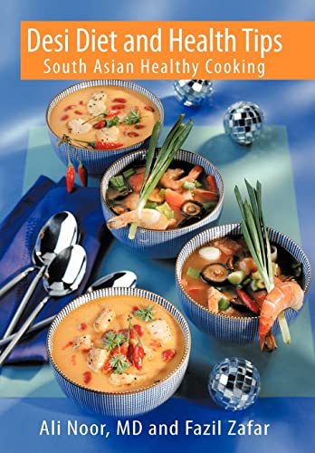 Noor - Desi Diet and Health Tips  South Asian Healthy Cooking - New ha