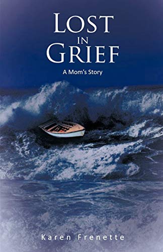 Frenett - Lost in Grief  A Mom's Story - New paperback or softback