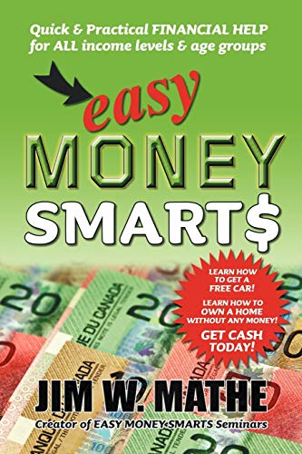 Mat - Easy Money Smarts: Quick and Practical Financial Help for All In